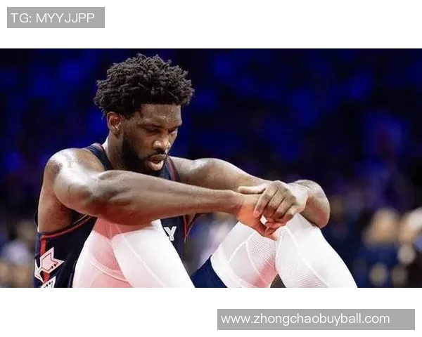 恩比德夏季训练付出巨大努力纳斯赞其状态达到新高度 恩比德夏季训练付出巨大努力纳斯赞其状态达到新高度